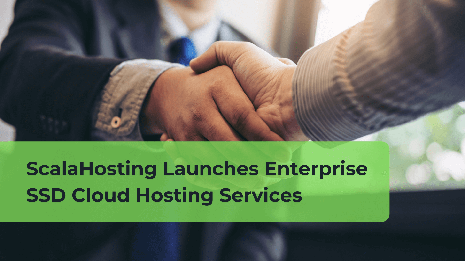 ScalaHosting Launches Enterprise SSD Cloud Hosting Services