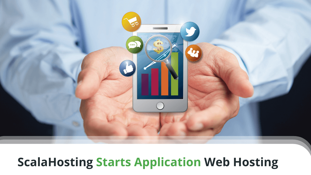 ScalaHosting Starts Application Web Hosting