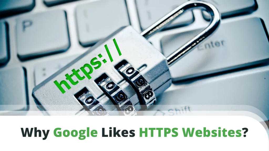 Why Google likes HTTPS-featured