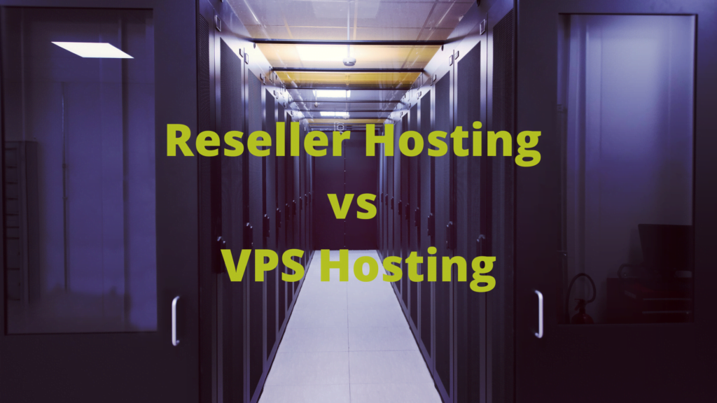 Reseller Hosting vs VPS Hosting Difference Reseller Hosting vs VPS Hosting Difference