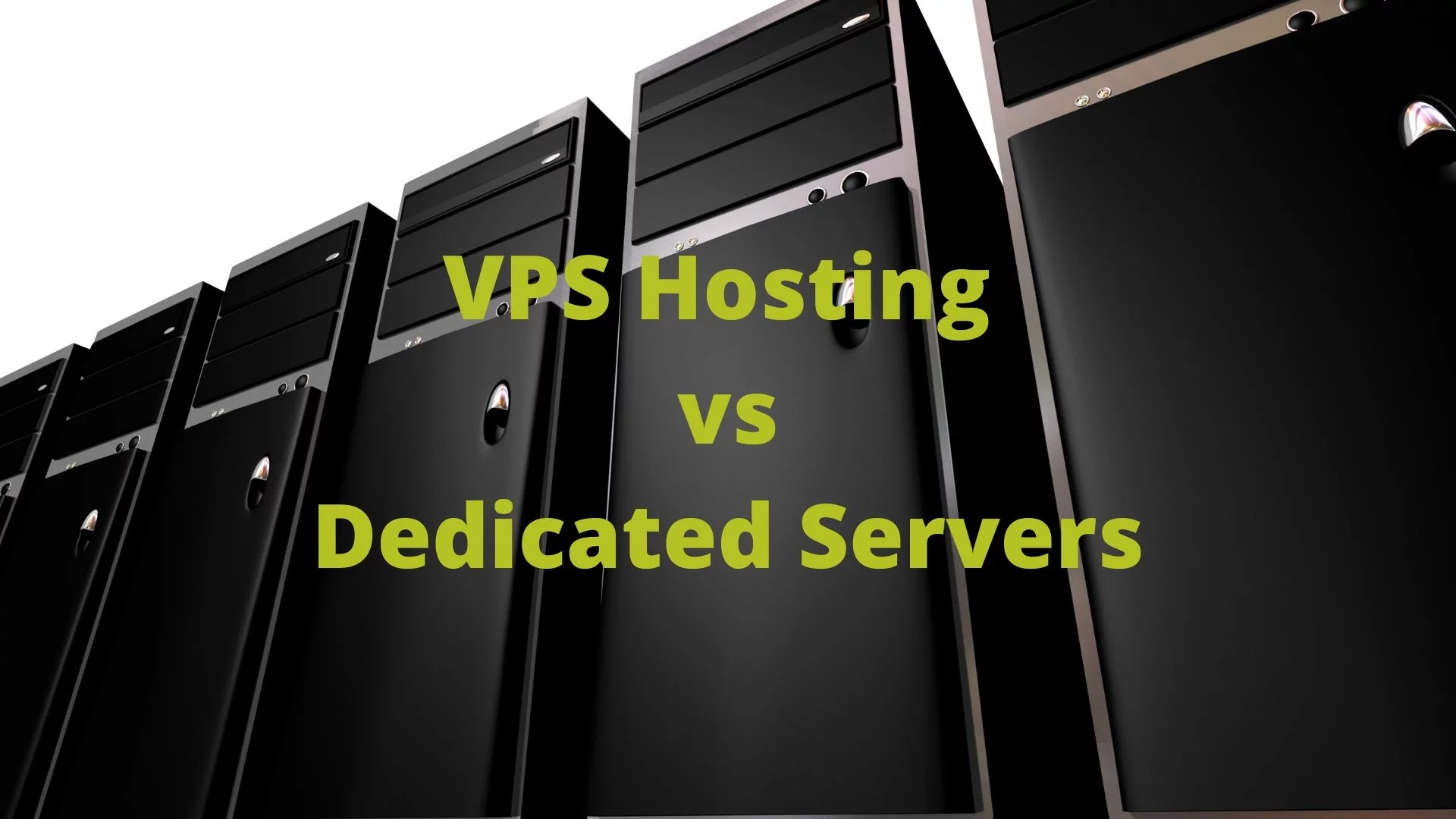 VPS-Hosting-vs-Dedicated-Servers