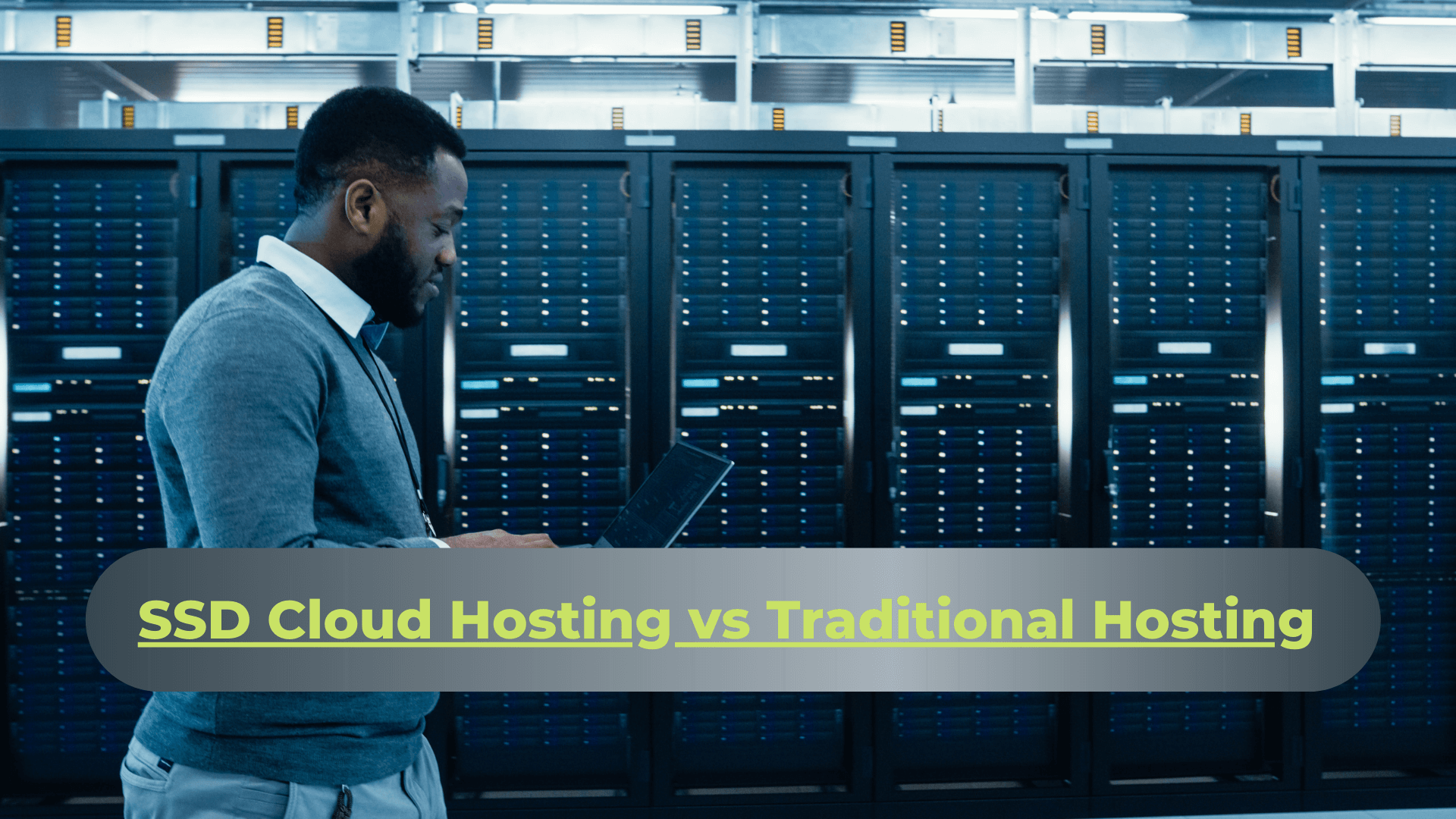SSD Cloud Hosting vs Traditional Hosting