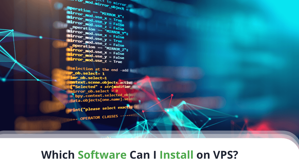 Which Software Can I Install on VPS?