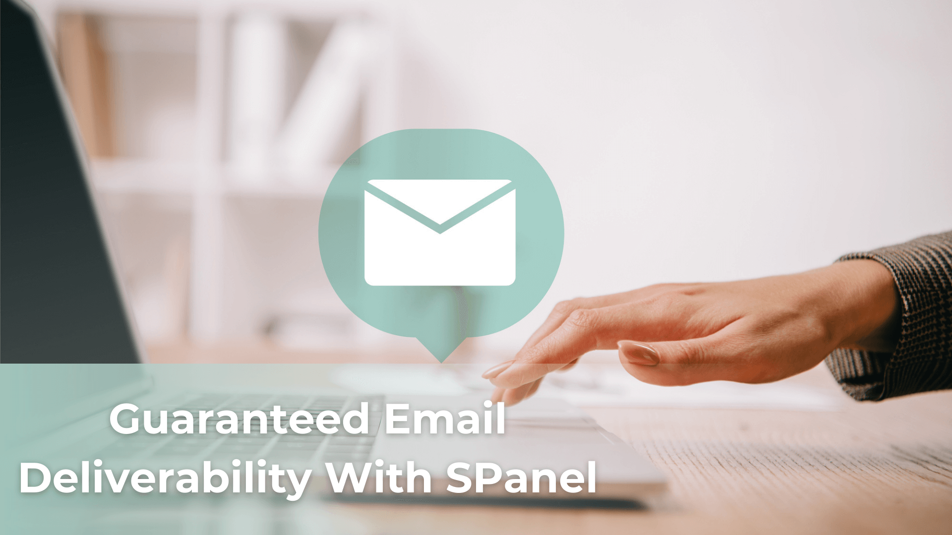 ScalaHosting-Guaranteed-Email-Deliverability-With-SPanel-1-1