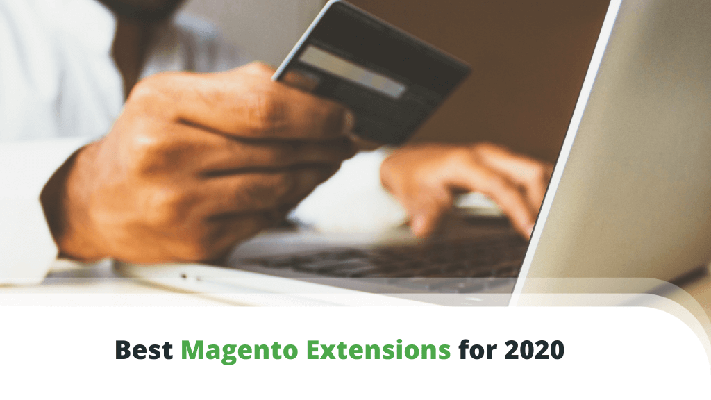 Best Magento Extensions for 2020