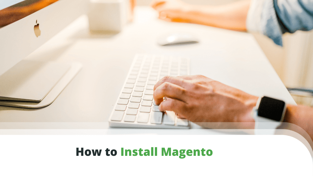 How to Install Magento