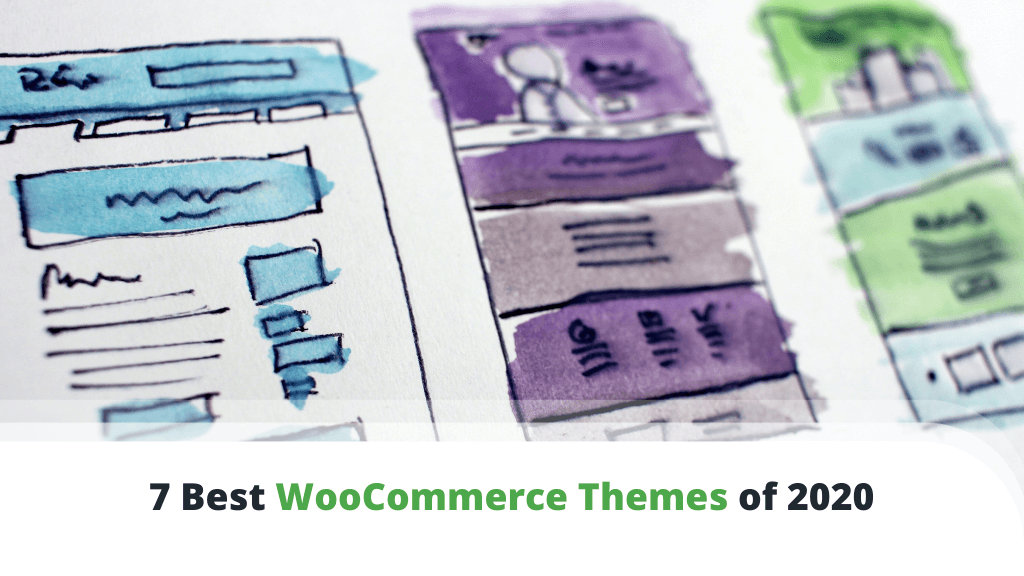 The 7 Best WooCommerce Themes of 2020