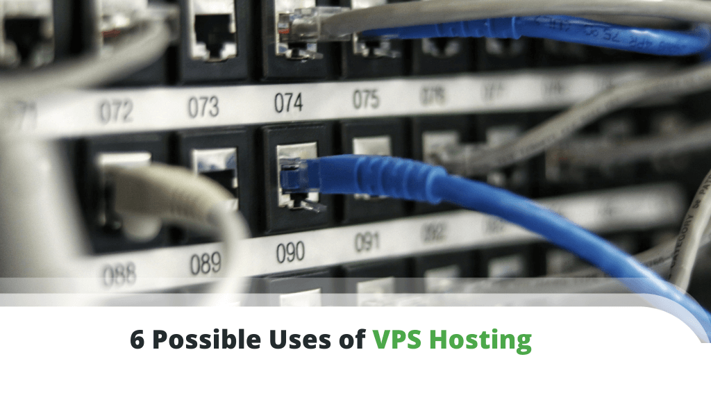 6-Possible-Uses-of-VPS-Hosting-1