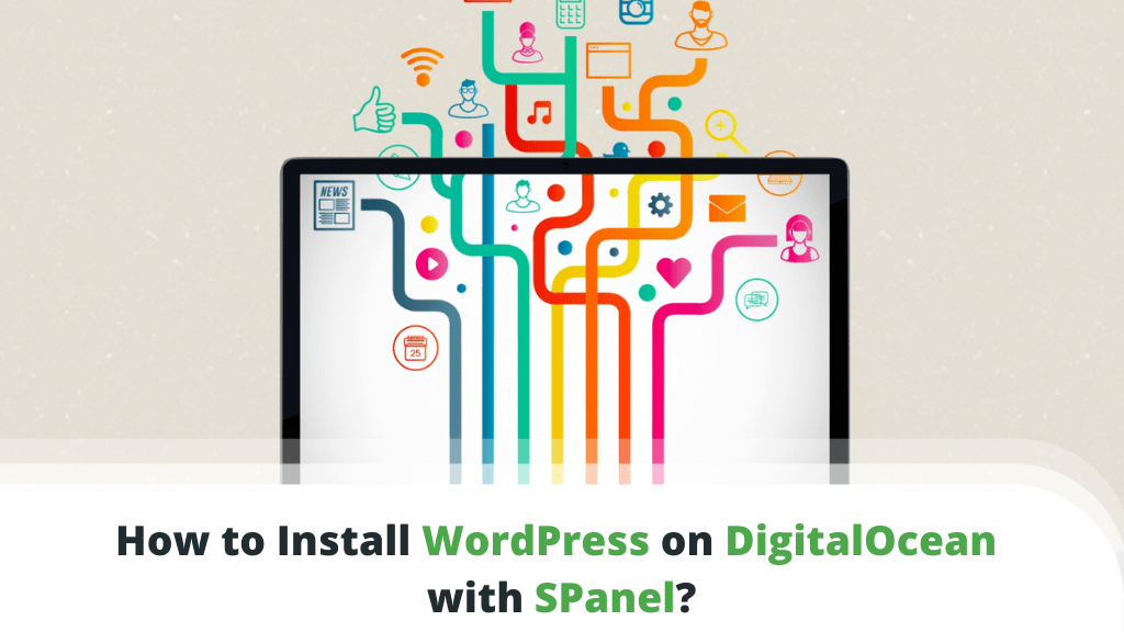 How to Host WordPress on DigitalOcean with SPanel