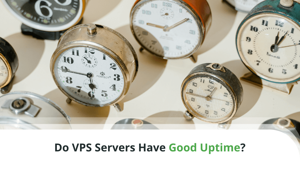 Do VPS Servers Have Good Uptime?