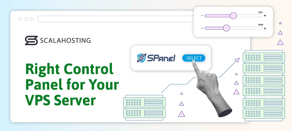 What is a VPS and How Does it Work, Selecting the Right Control Panel for Your VPS Server