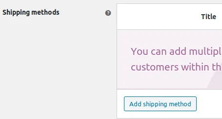 Shipping Methods, Adding a Shipping Method to a Shipping Zone