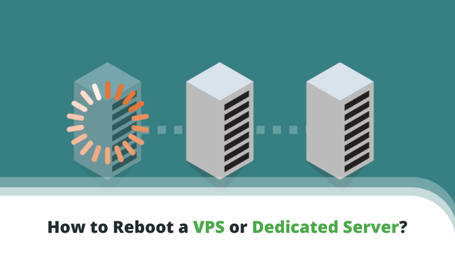 How to Restart a VPS or Dedicated Server?