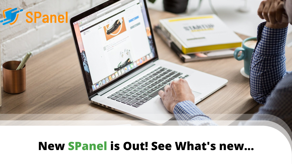 New SPanel Update Is Out! See What's New...