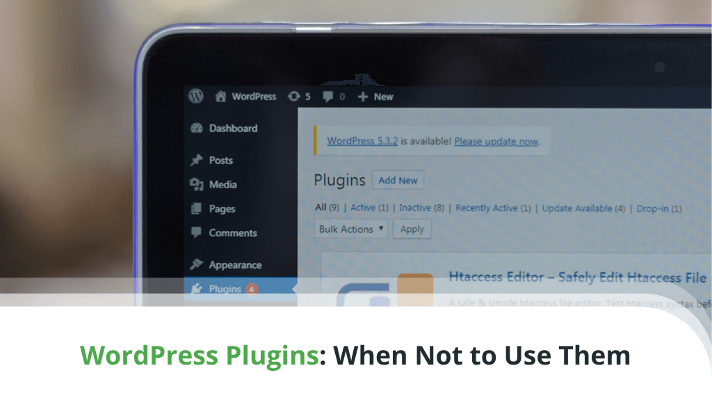 WordPress Plugins: When Not to Use Them