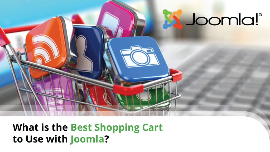 What is the Best Shopping Cart to Use with Joomla? ScalaHosting Blog
