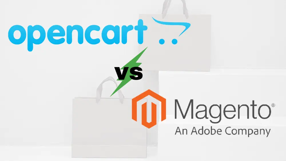 OpenCart vs Magento - Which One Should You Choose?