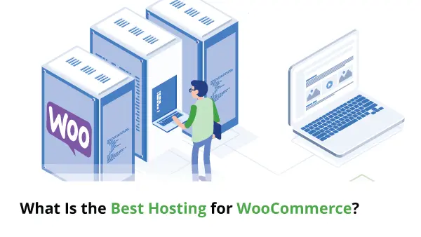 What-Is-the-Best-Hosting-for-WooCommerce