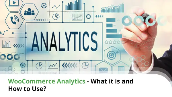 WooCommerce-Analytics-What-it-is-and-How-to-Use