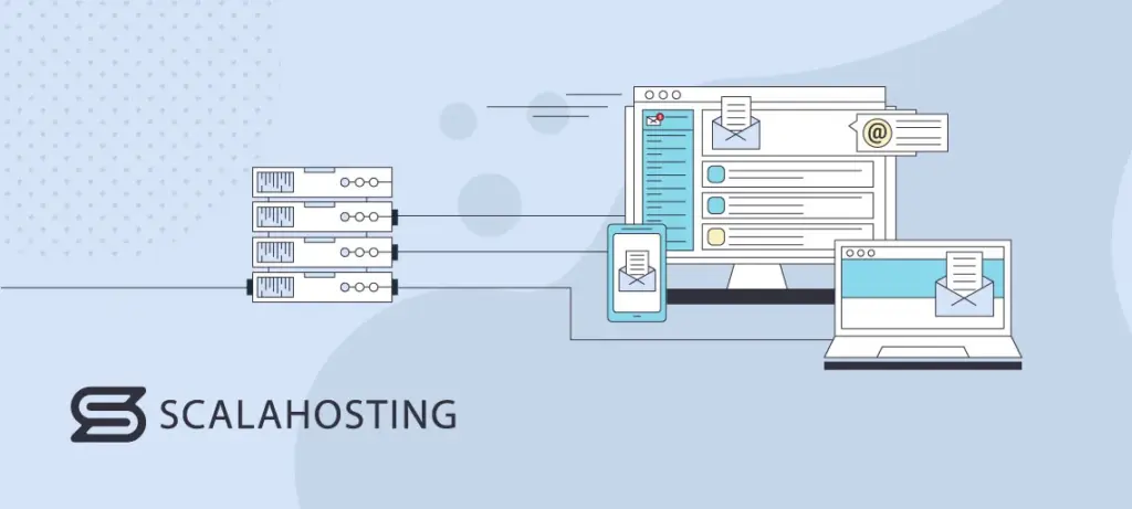 Email Hosting Best Practices | ScalaHosting Blog