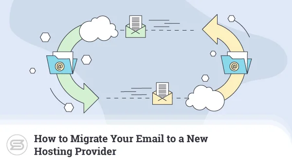 How-to-Migrate-Your-Email-to-a-New-Hosting-Provider-600x338