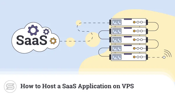 How-to-Host-a-SaaS-Application-on-VPS-600x338