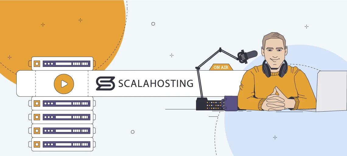 Managed VPS Hosting for Podcast Networks: Hosting and Distributing Shows, Managed VPS with ScalaHosting