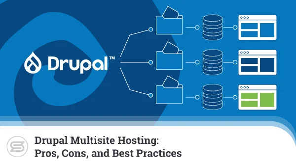 Drupal-Multisite-Hosting-Pros_-Cons_-and-Best-Practices-600x338