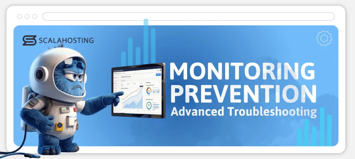 404 Error Code: What is it and how to fix it?, Monitoring, Prevention, and Advanced Troubleshooting