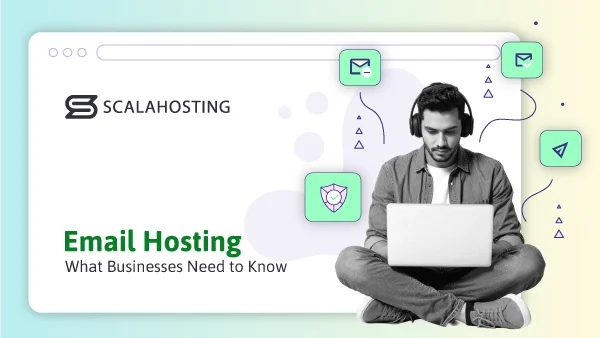 Email-Hosting-What-Businesses-Need-to-Know