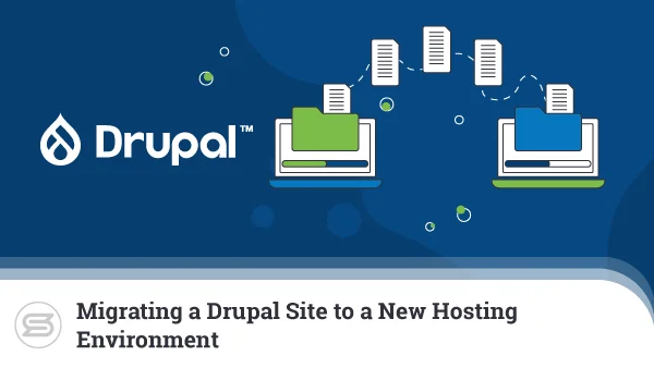 Migrating-a-Drupal-Site-to-a-New-Hosting-Environment-600x338