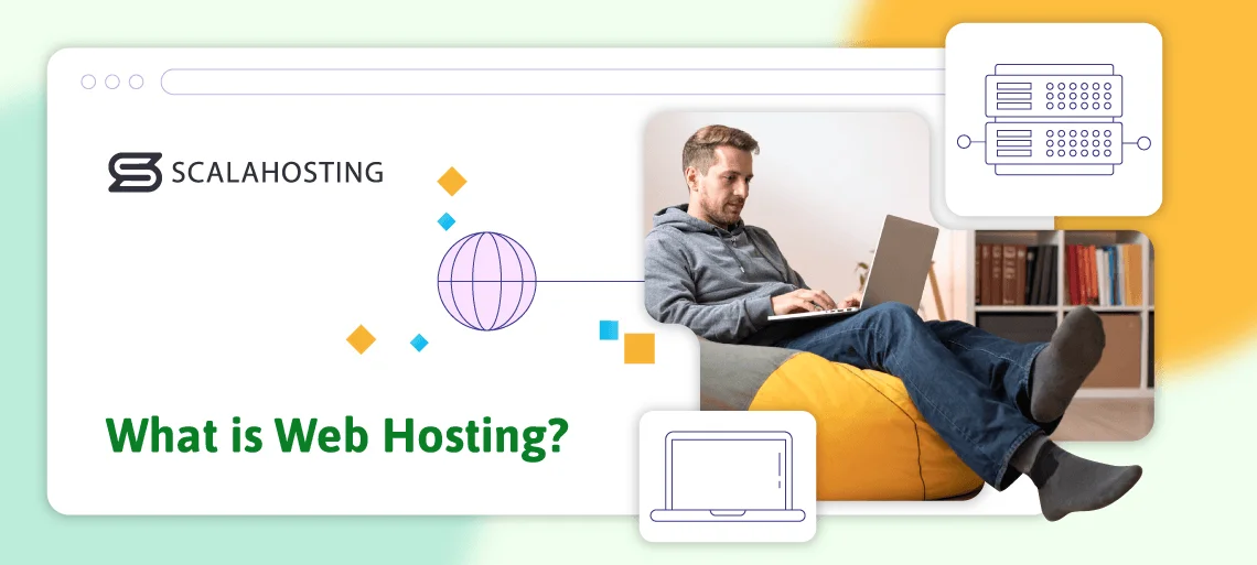 What is Web Hosting and How Does it Work? What is Web Hosting and How Does it Work?, What is Web Hosting?