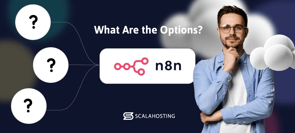 n8n Hosting: Which Option Is the Best for You? n8n Hosting: Which Option Is the Best for You?, n8n Hosting: What Are the Options?