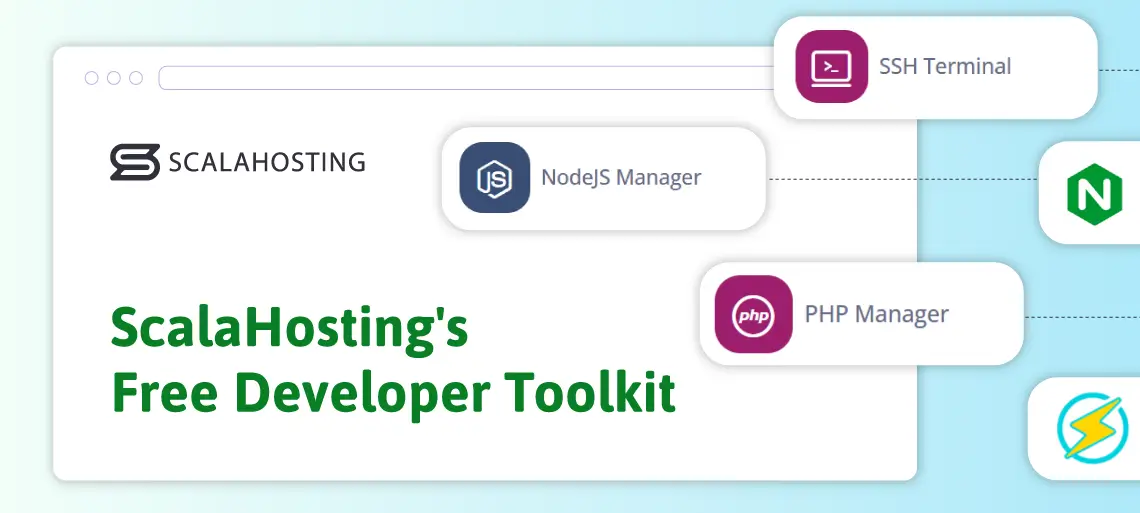 Developer Hosting Tools: Full Root, Git, SSH, and More, ScalaHosting&rsquo;s Free Developer Toolkit: What You Actually Get