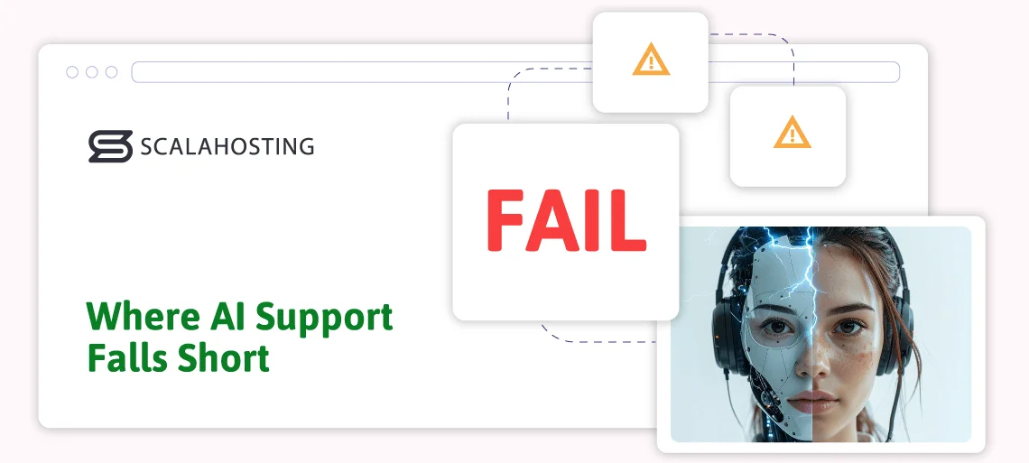 Human vs AI Support in Web Hosting: Why Humans Win Human vs AI Support in Web Hosting: Why Humans Win, Where AI Support Falls Short: 5 Common Failure Points in Web Hosting