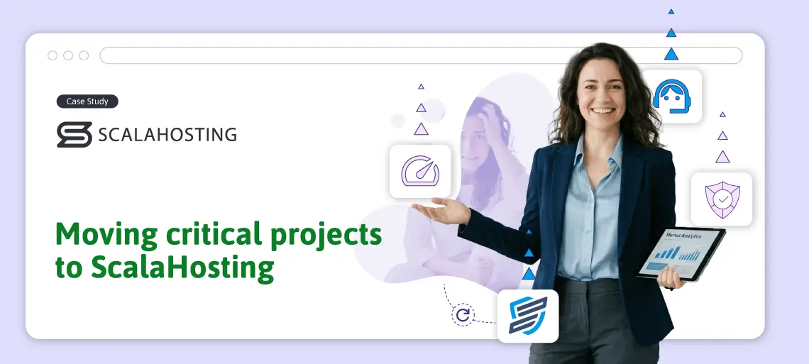 From Hosting Stress to Hosting Confidence: Our Move to ScalaHosting From Hosting Stress to Hosting Confidence: Our Move to ScalaHosting, Moving critical projects to ScalaHosting