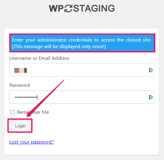 How to Create a Staging Site, 11. Type in your login details appropriately, and hit the Login button as shown below to access your cloned site.