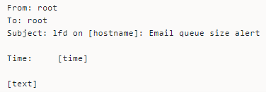 Common Notifications from CSF/LFD, Email Queue Size Alerts